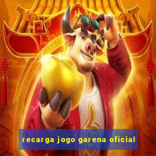 recarga jogo garena oficial